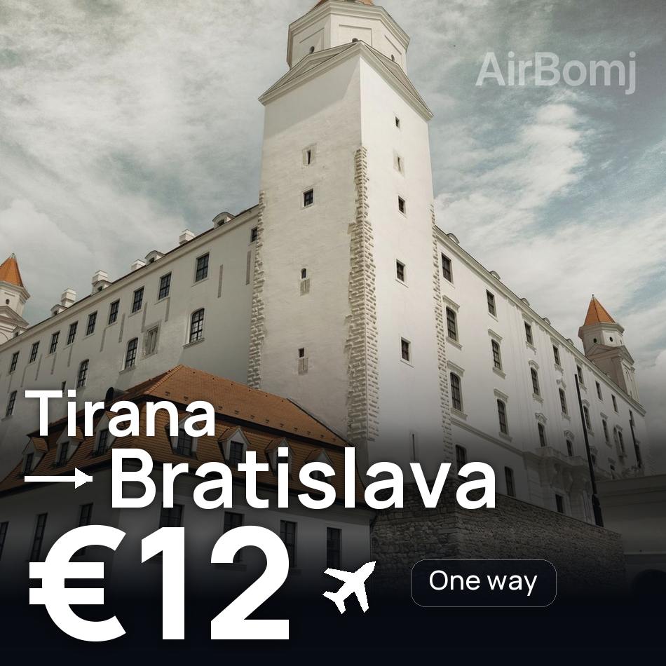 Flight ticket: Tirana to Bratislava, €12