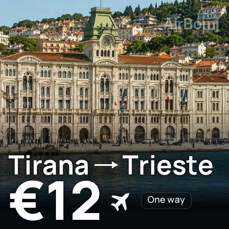 Flight ticket: Tirana to Trieste, €12