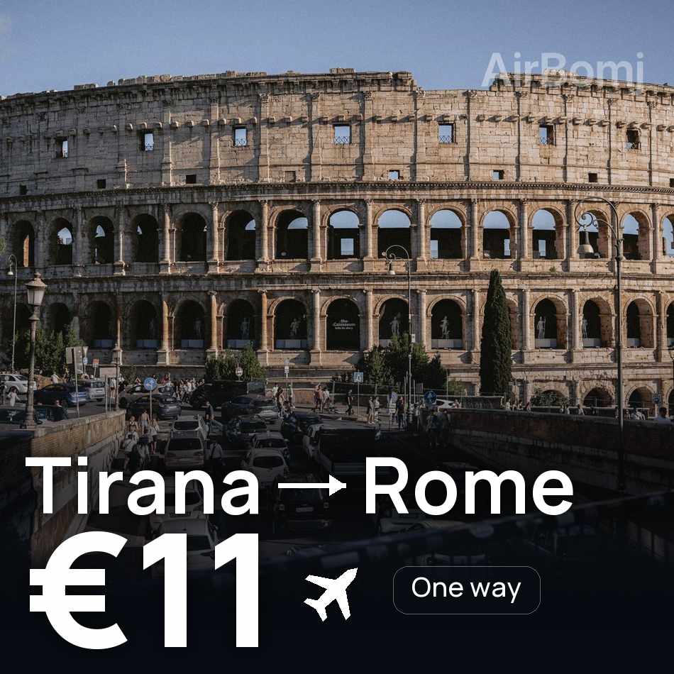 Flight ticket: Tirana to Rome, €11