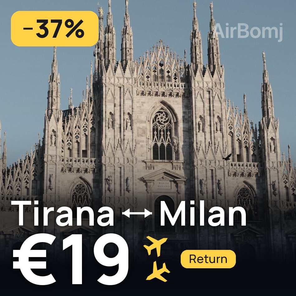 Flight ticket: Tirana to Milan, €19