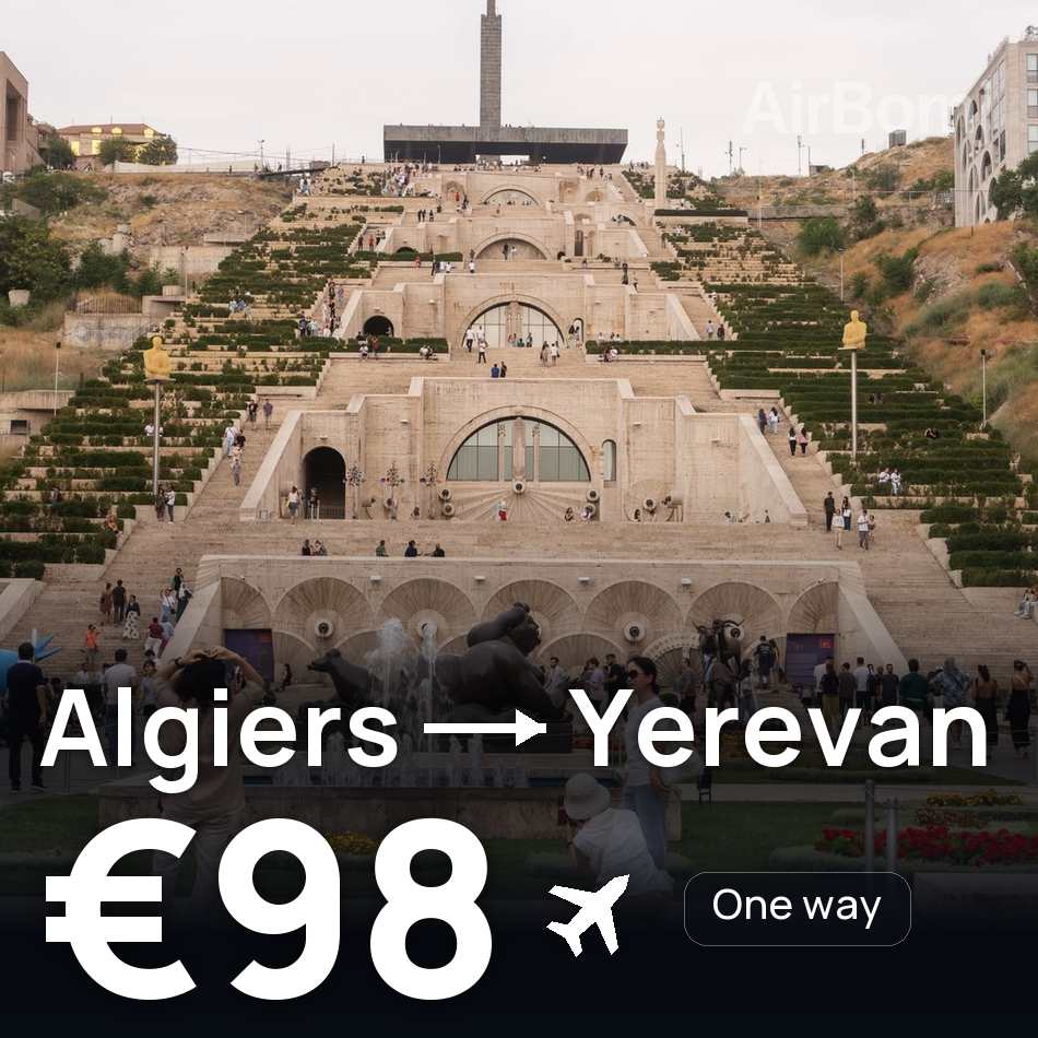 تذكرة طيران: الجزائر العاصمة — يريفان، €98