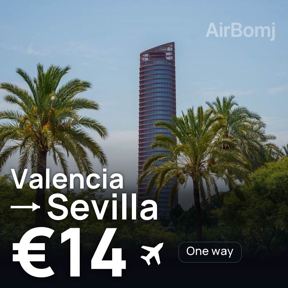 Flight ticket: Valencia to Sevilla, €14