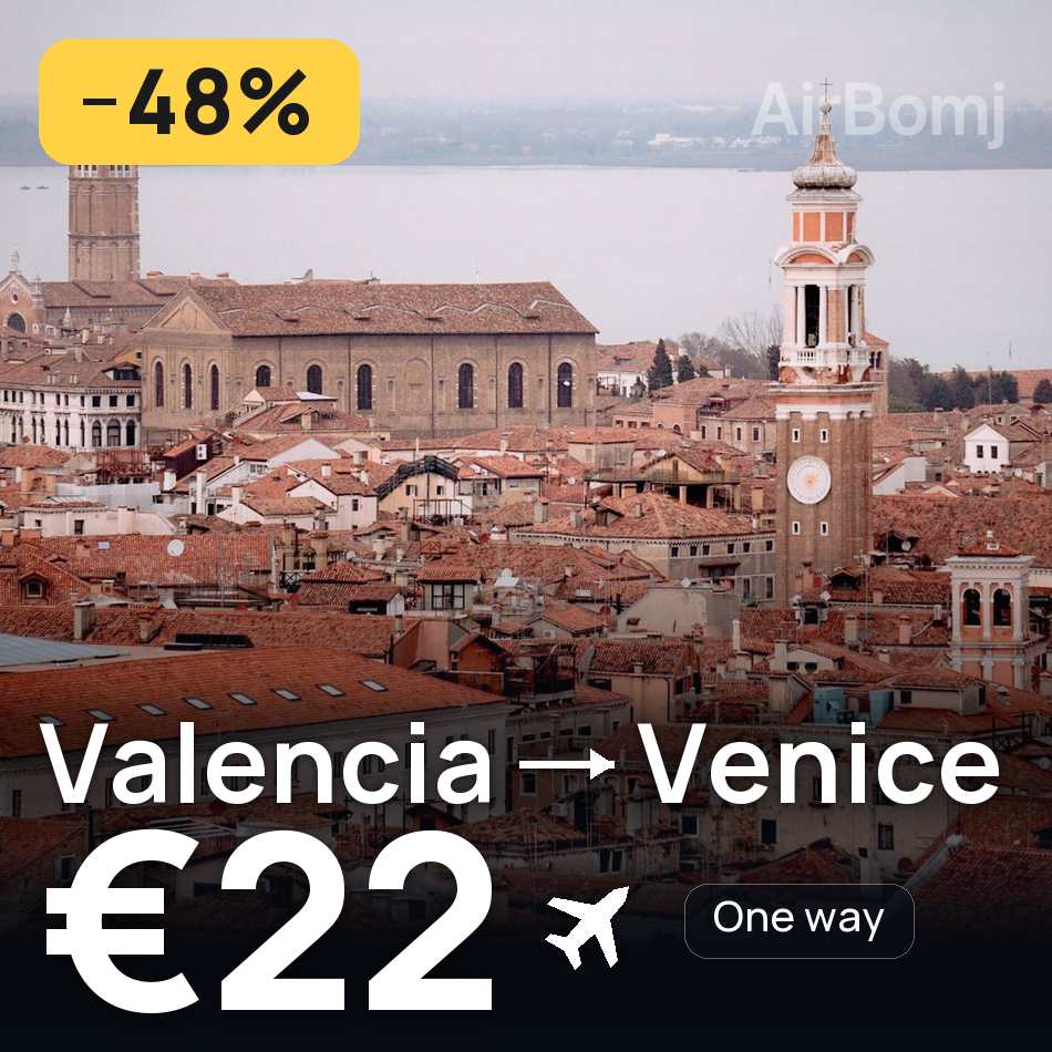 Flight ticket: Valencia to Venice, €22