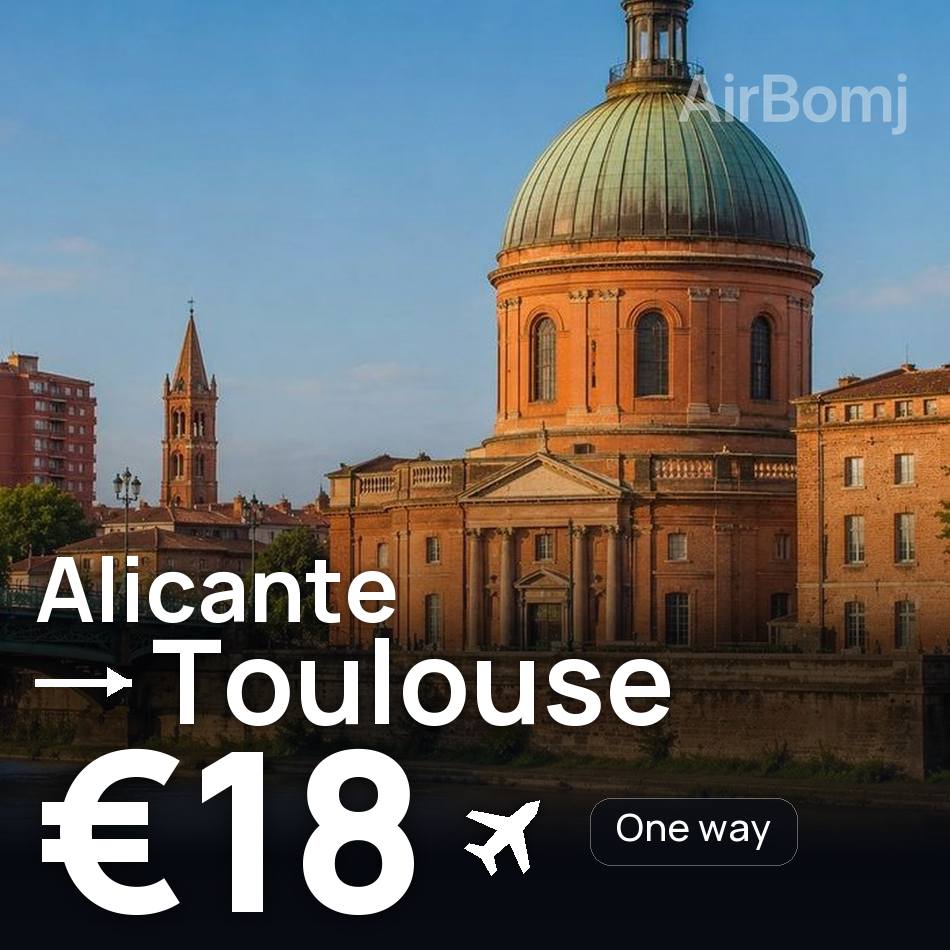 Flight ticket: Alicante to Toulouse, €18
