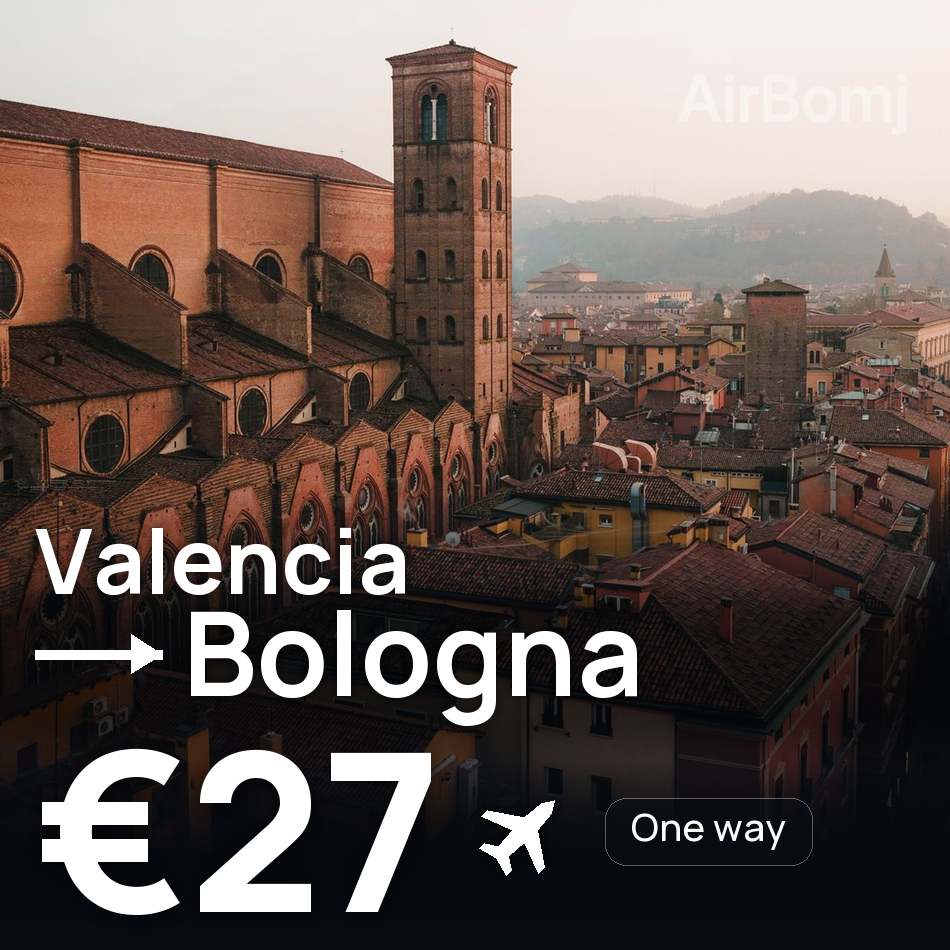 Flight ticket: Valencia to Bologna, €27