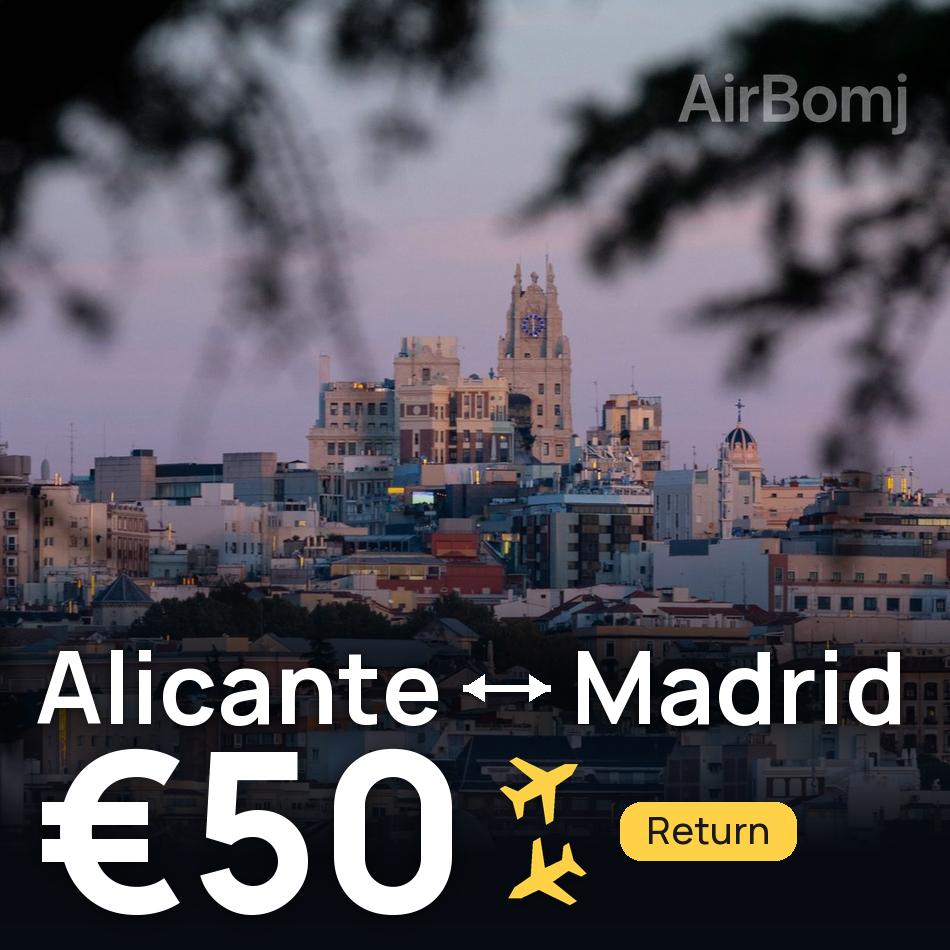 Flight ticket: Alicante to Madrid, €50