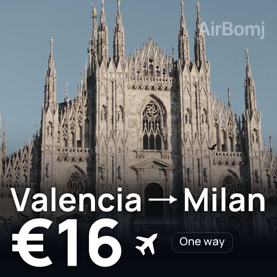 Flight ticket: Valencia to Milan, €16