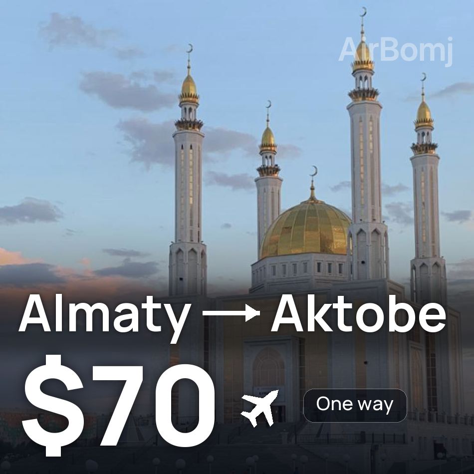 Flugticket: Almaty — Aktobe, $70