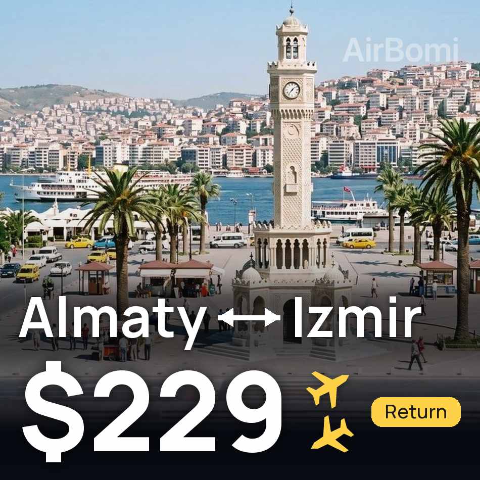Flugticket: Almaty — Izmir, $229