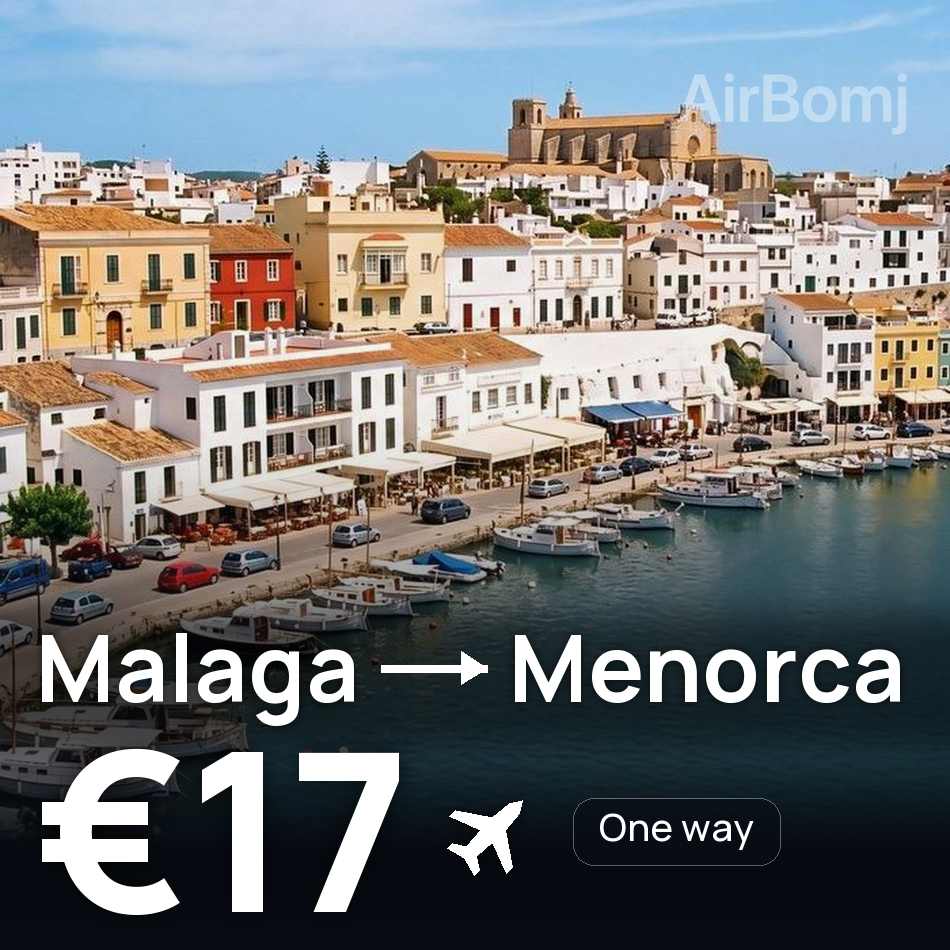 تذكرة طيران: مالاجا — منوركا، €17