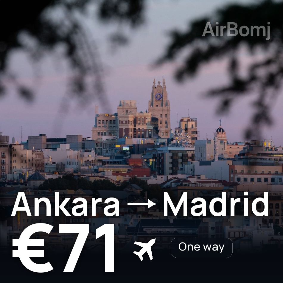 Biglietto aereo: Ankara — Madrid, €71