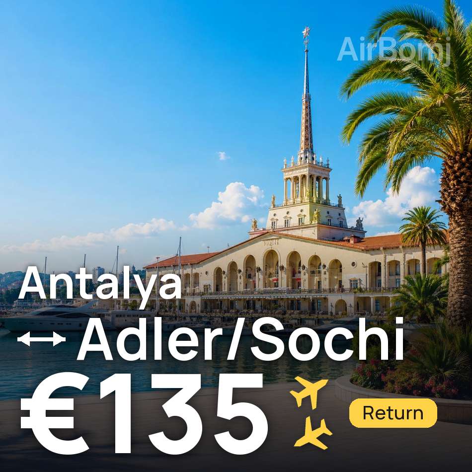 Bilet de avion: Antalya — Adler/Sochi, €135