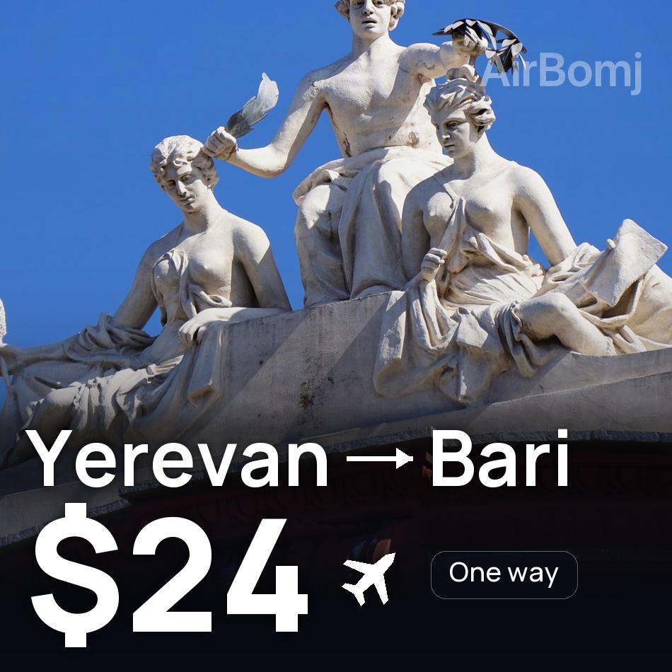 Billet d'avion : Erevan — Bari, $24