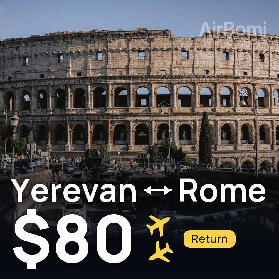 Billet d'avion : Erevan — Rome, $80