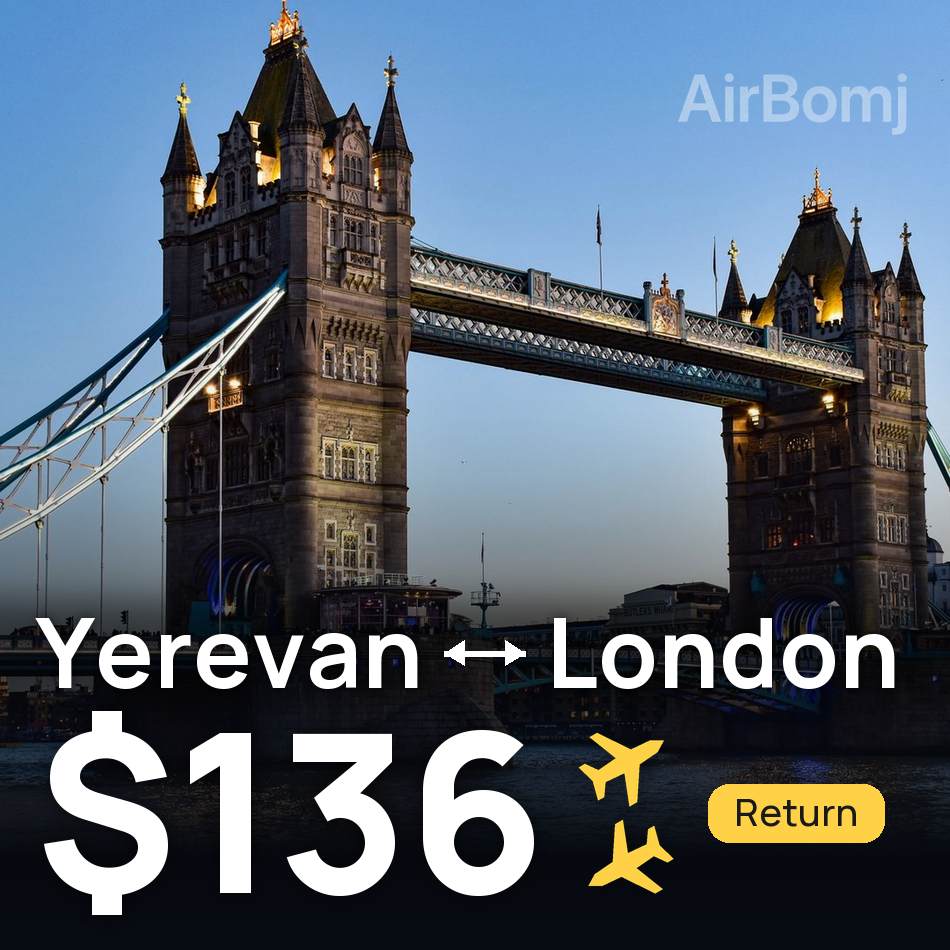 Billet d'avion : Erevan — Londres, $136