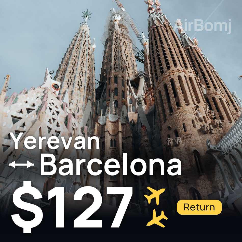 Billet d'avion : Erevan — Barcelone, $127