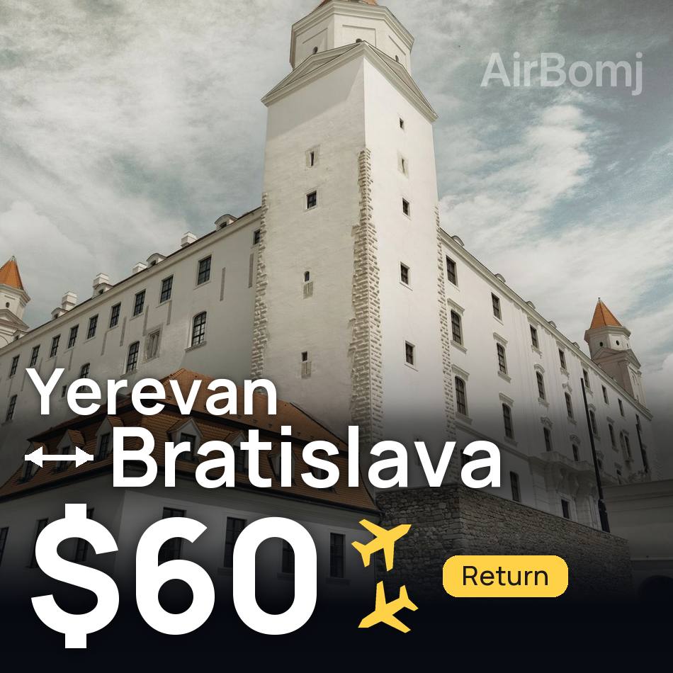 Uçak bileti: Erivan — Bratislava, $60