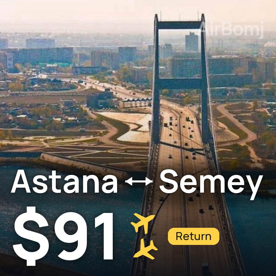 Billete de avión: Astaná — Semey, $91
