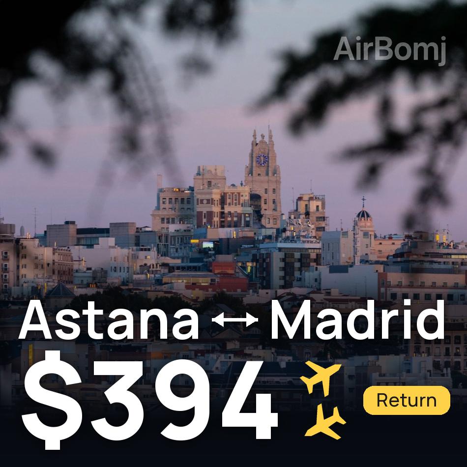 Flugticket: Astana — Stadt Madrid, $394