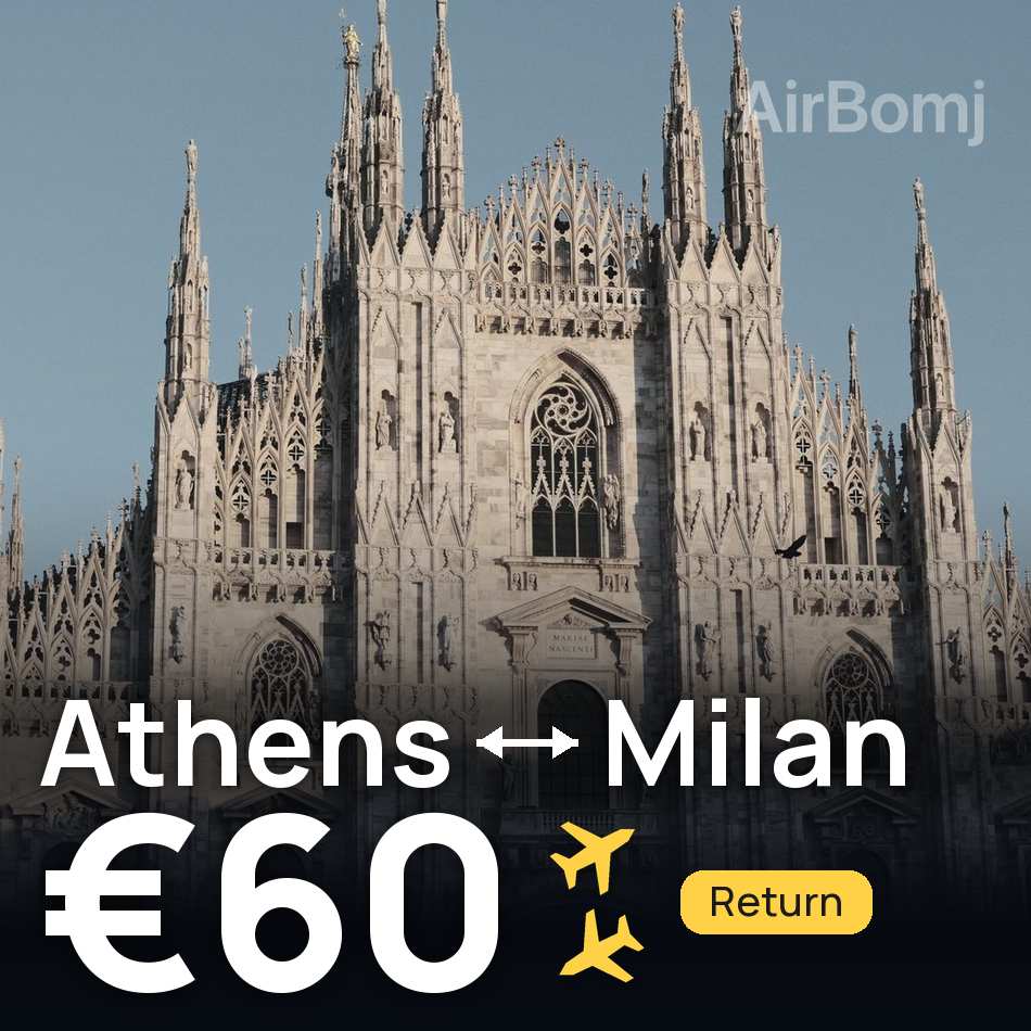 Billet d'avion : Athènes — Milan, €60