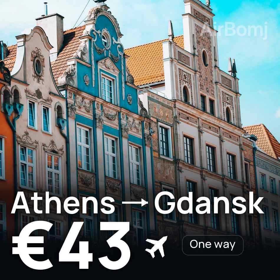 Billet d'avion : Athènes — Gdańsk, €43