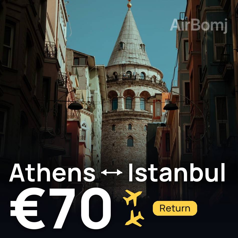 Billet d'avion : Athènes — Istanbul, €70