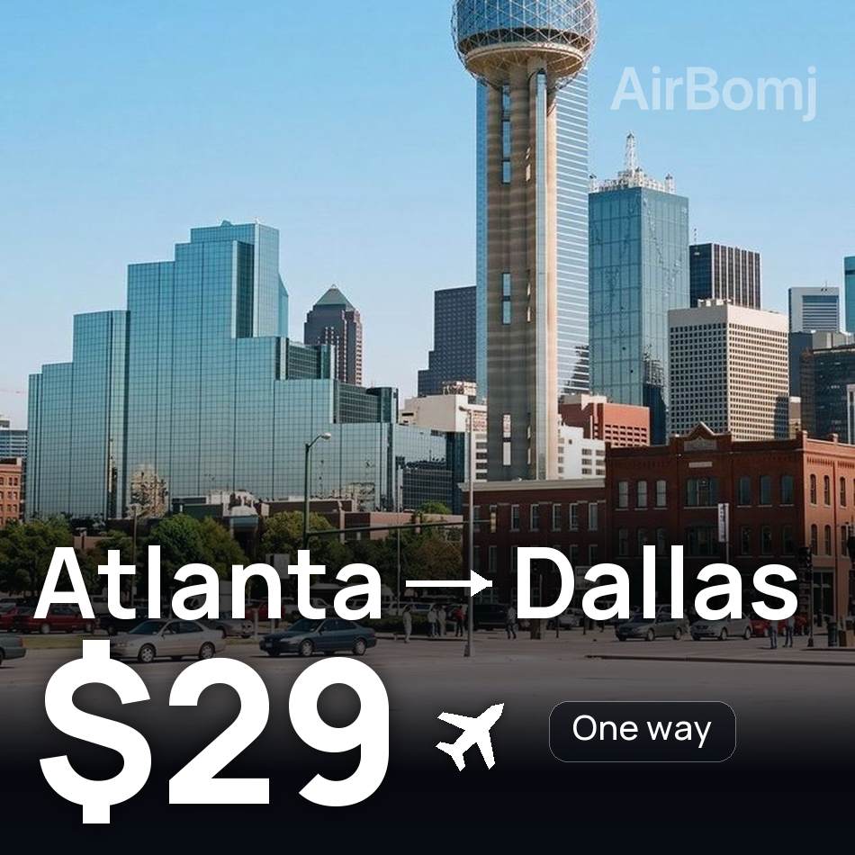 Bilet de avion: Atlanta — Dallas, $29