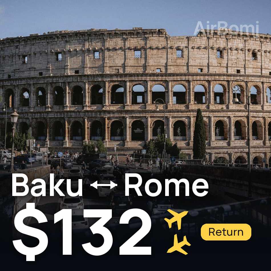 Flugticket: Baku — Rom, $132
