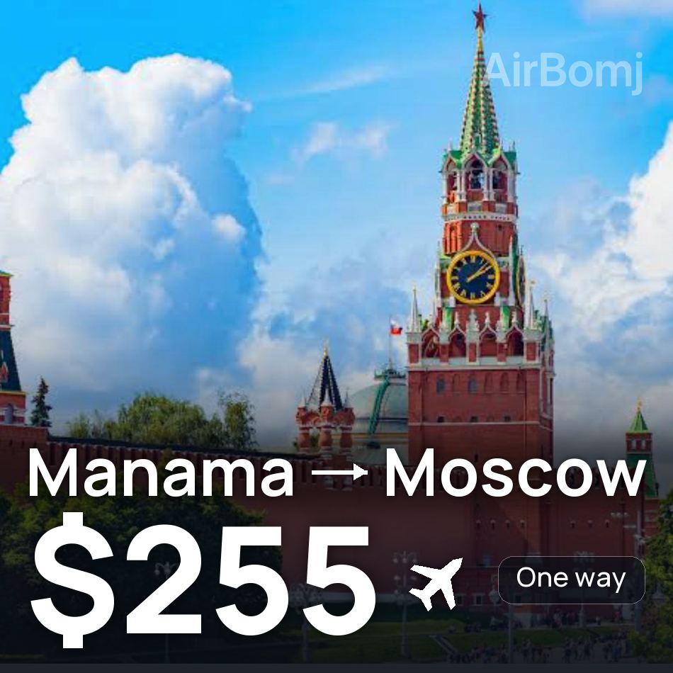 Billet d'avion : Bahrein — Moscou, $255