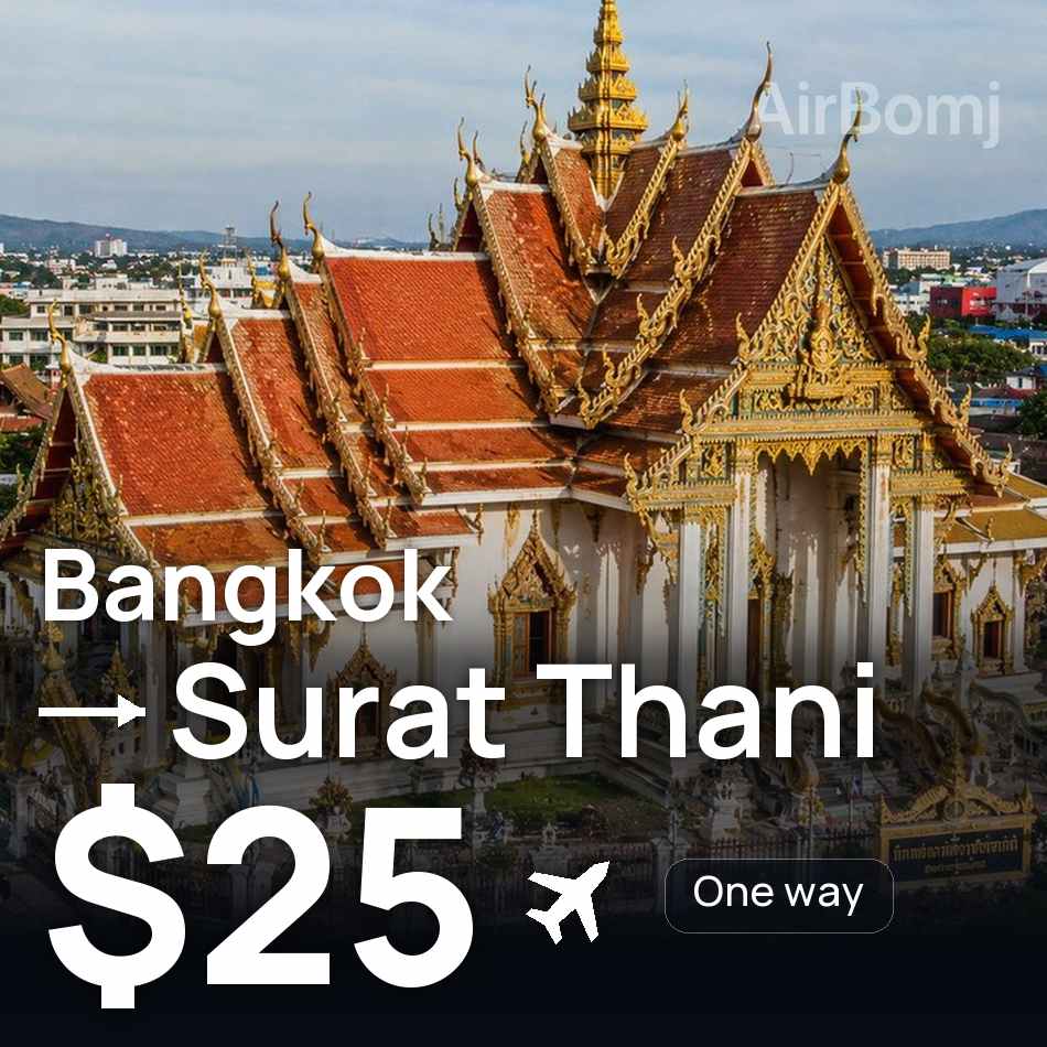 Biglietto aereo: Bangkok — Surat Thani, $25