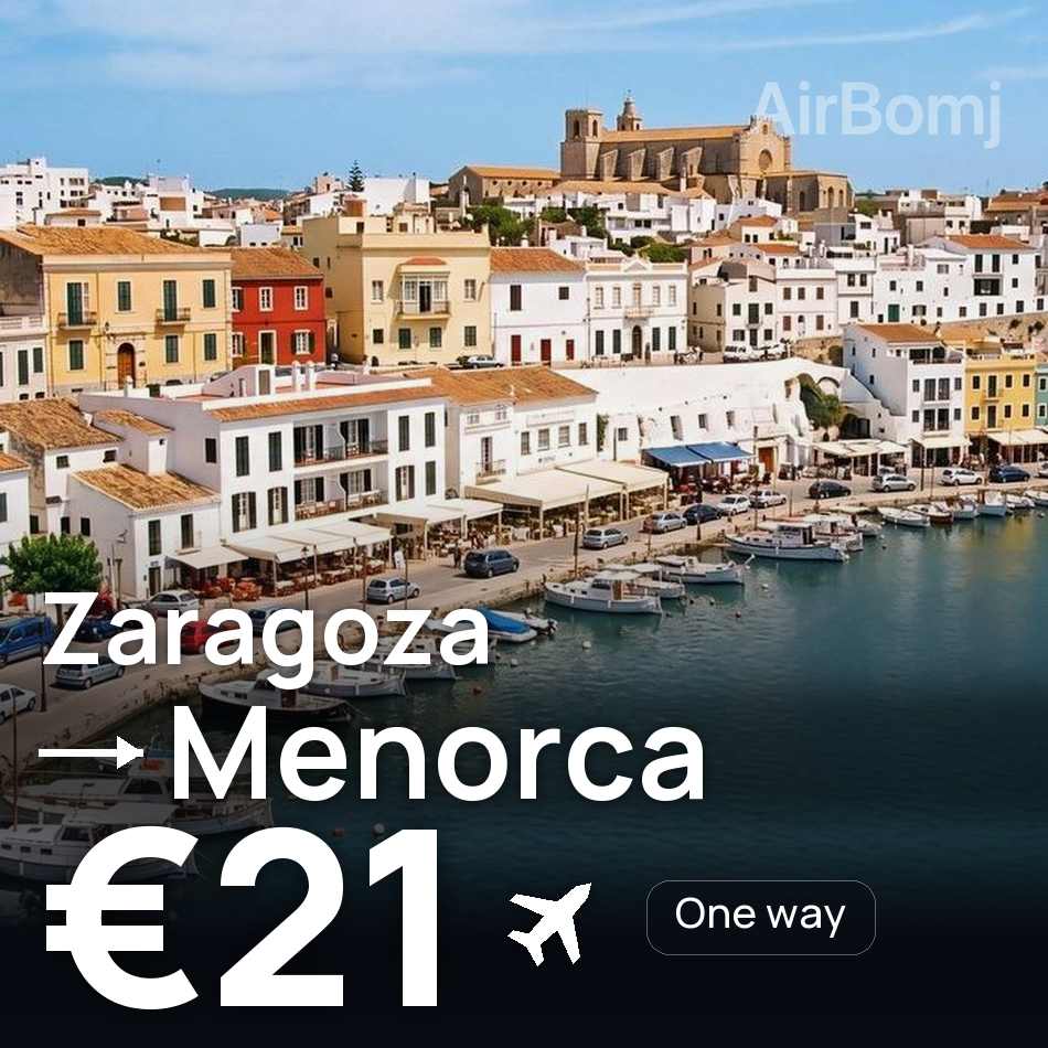 Flugticket: Saragossa — Menorca/Mahon, €21