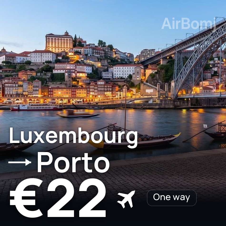 تذكرة طيران: لوكسمبورغ — بورتو، €22