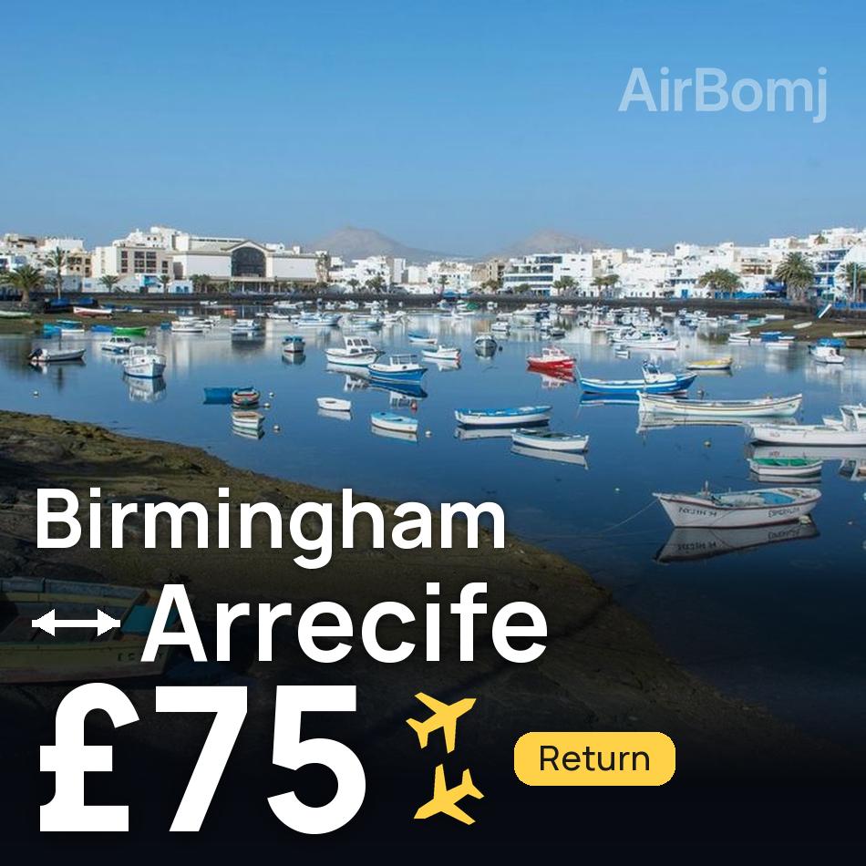 Bilet de avion: Birmingham — Arrecife, £75