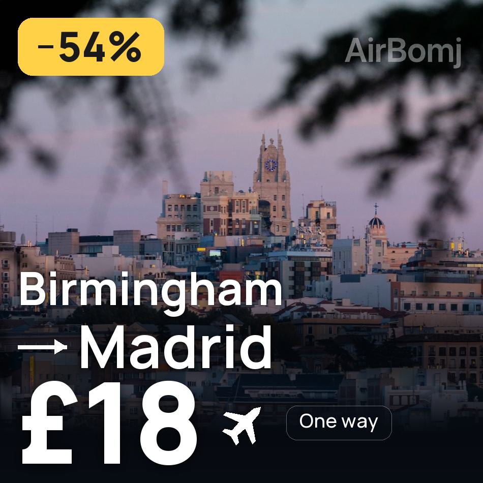 Bilet de avion: Birmingham — Madrid, £18