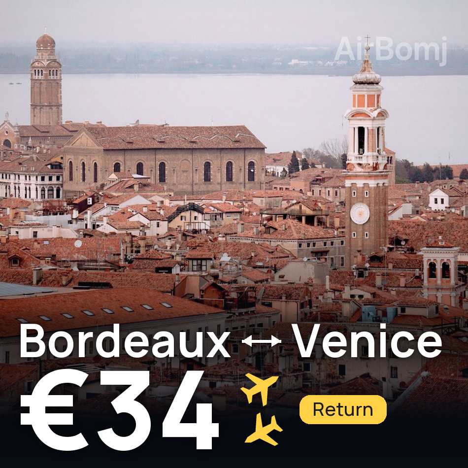 Bilet de avion: Bordeaux — Venice, €34