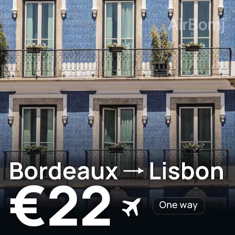 Bilet de avion: Bordeaux — Lisbon, €22