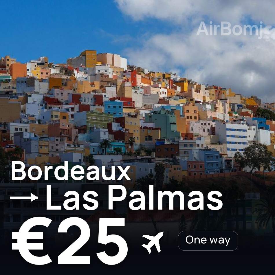 Bilet de avion: Bordeaux — Las Palmas, €25