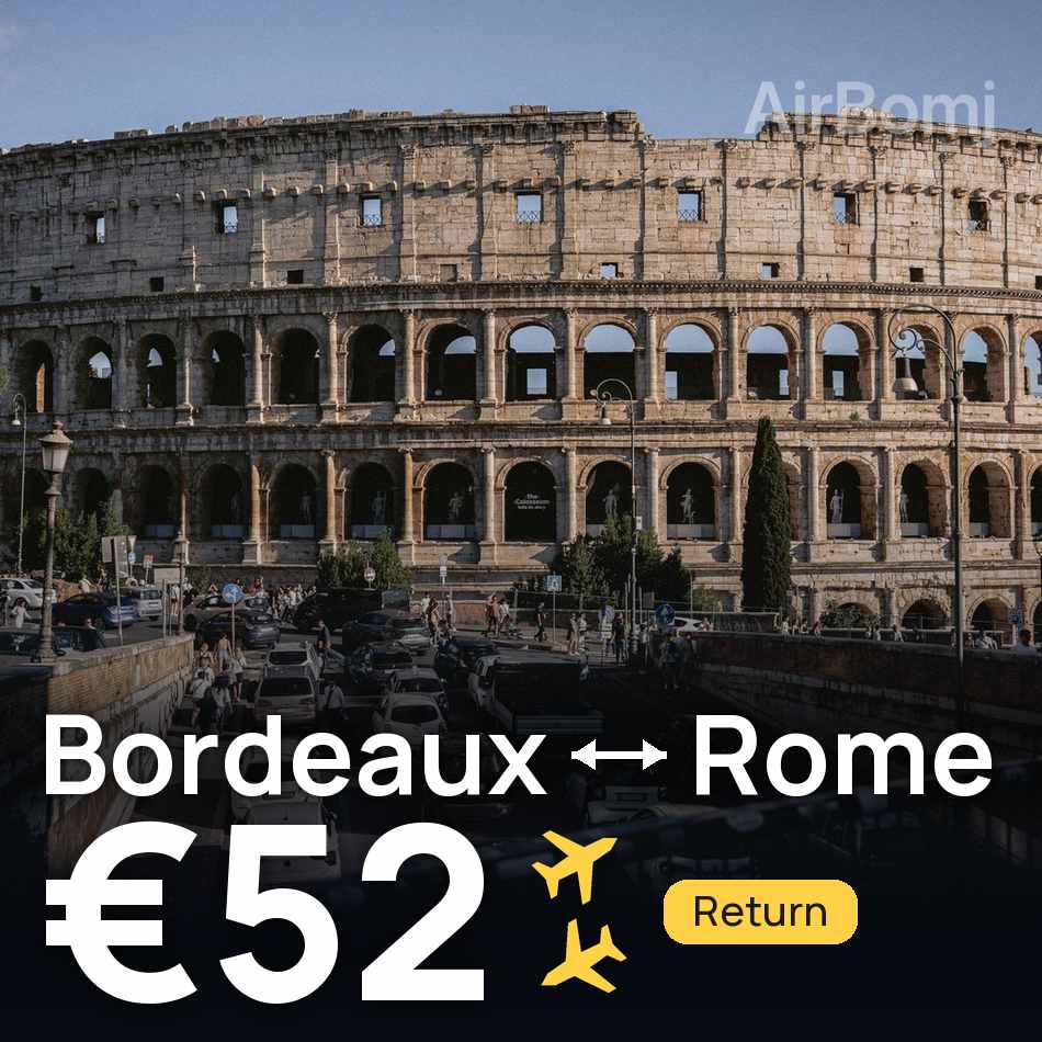 Billet d'avion : Bordeaux — Rome, €52