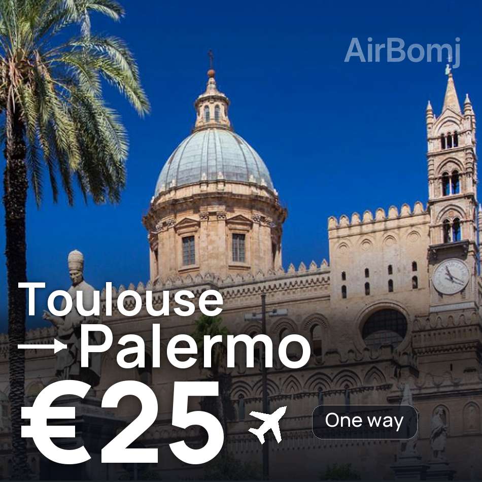 Bilet de avion: Toulouse — Palermo, €25