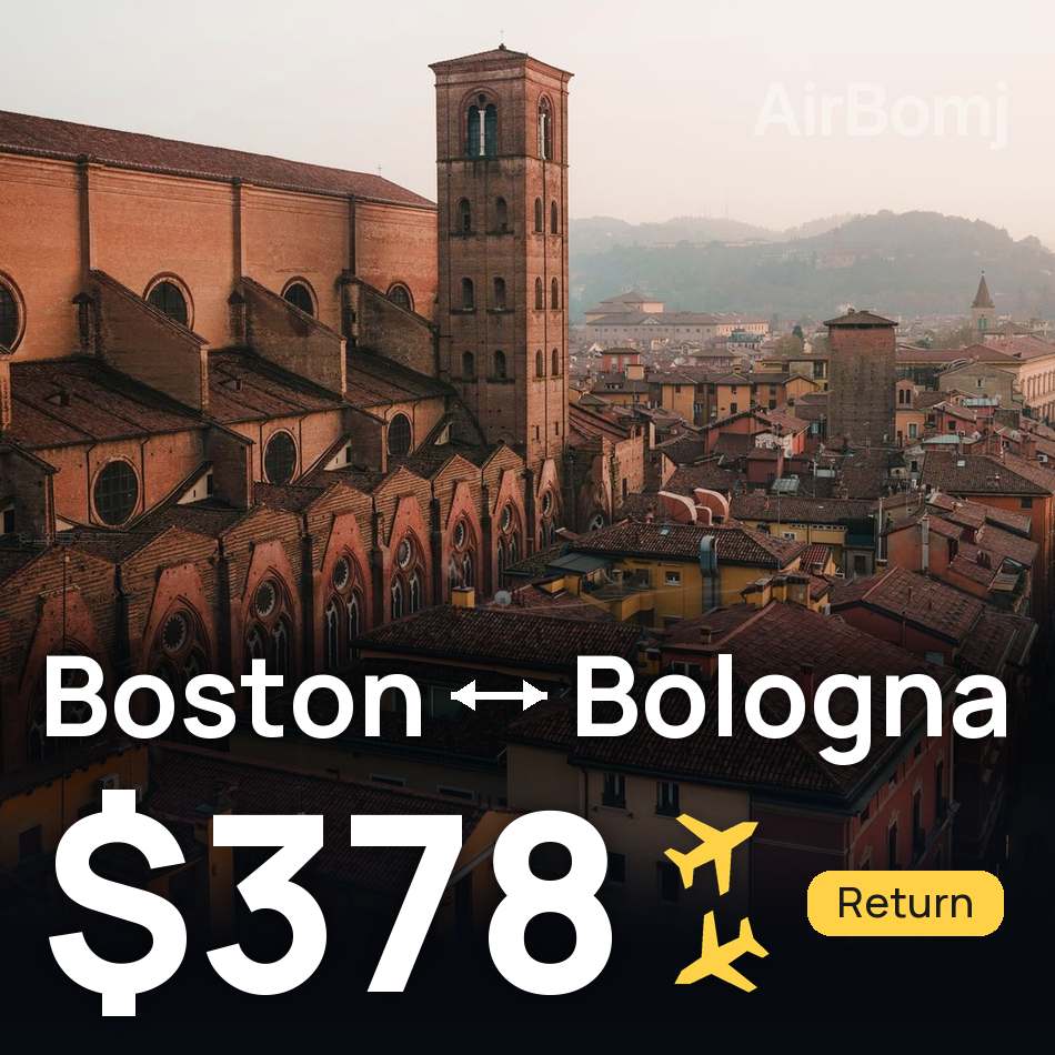Billet d'avion : Boston — Bologne, $378