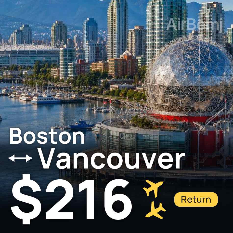 Billet d'avion : Boston — Vancouver, $216