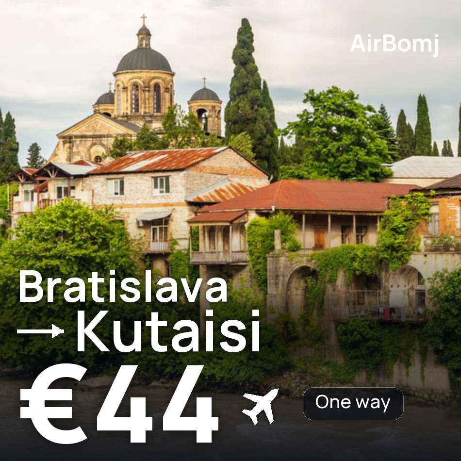 تذكرة طيران: براتيسلافا — كوتايسي، €44