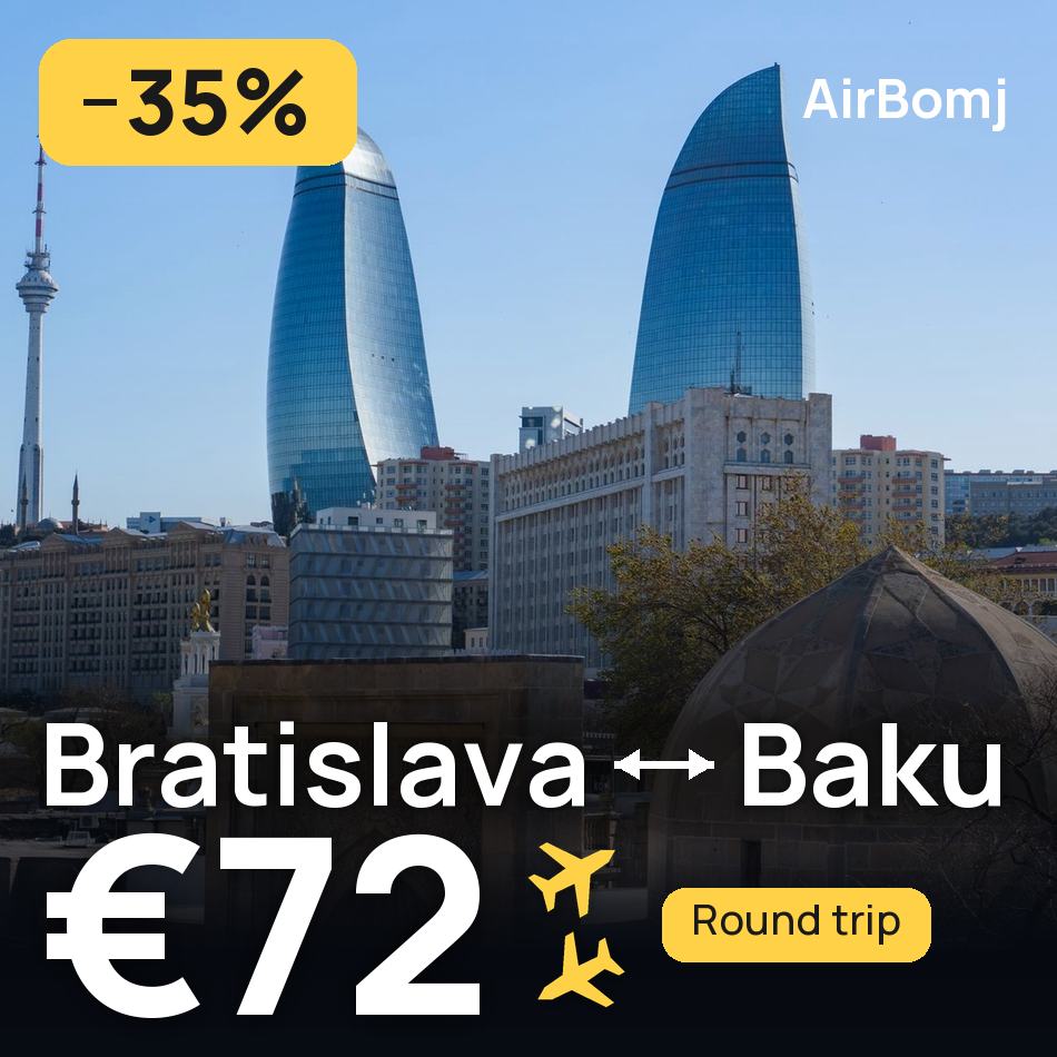 تذكرة طيران: براتيسلافا — باكو، €72