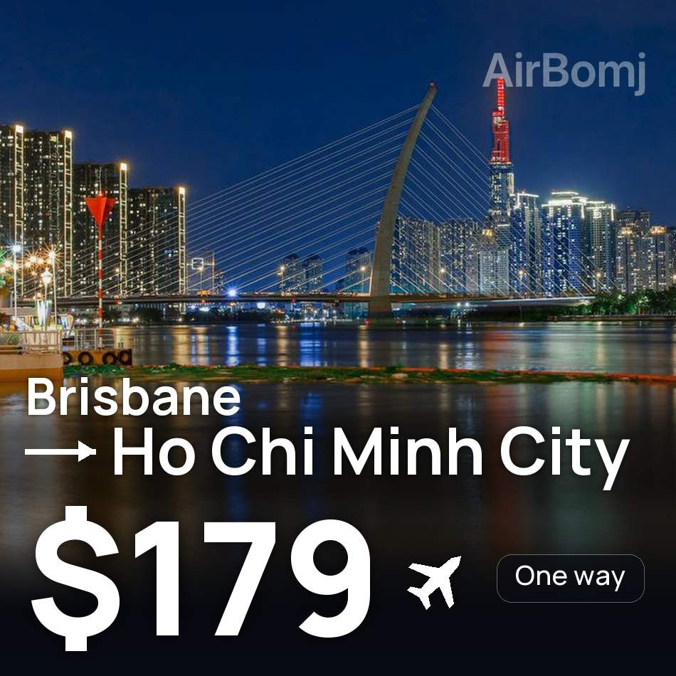 تذكرة طيران: بريزبان — مدينة هو تشي منه، $179
