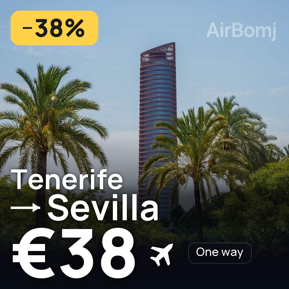 Billet d'avion : Teneriffe — Séville, €38