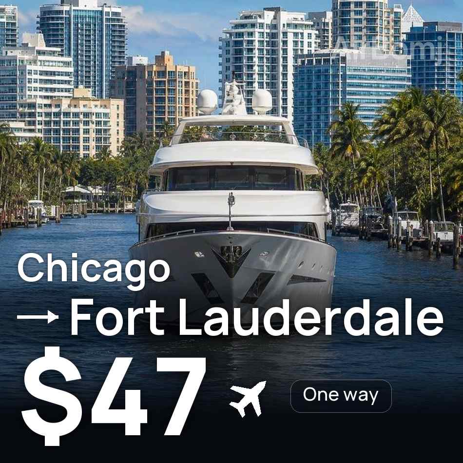 Uçak bileti: Şikago — Fort Lauderdale, $47
