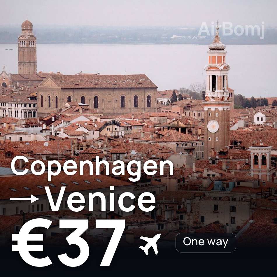 Flight ticket: Copenhagen to Venice, €37