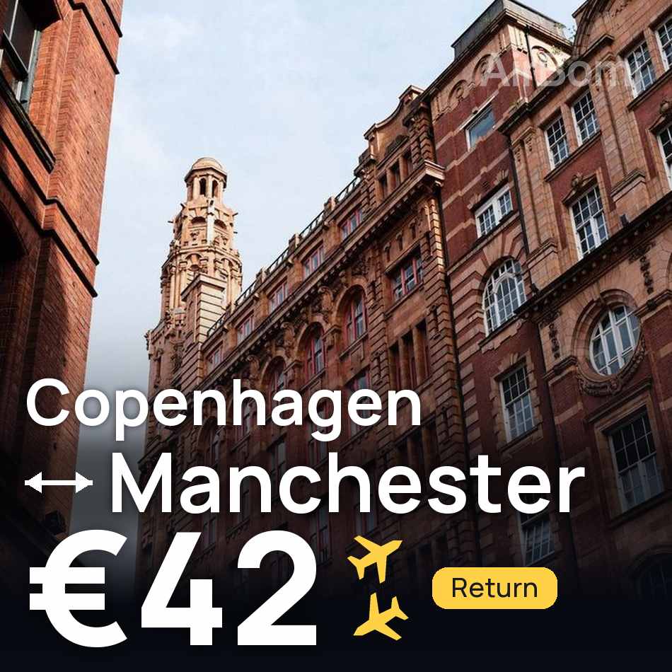 Flight ticket: Copenhagen to Manchester, €42