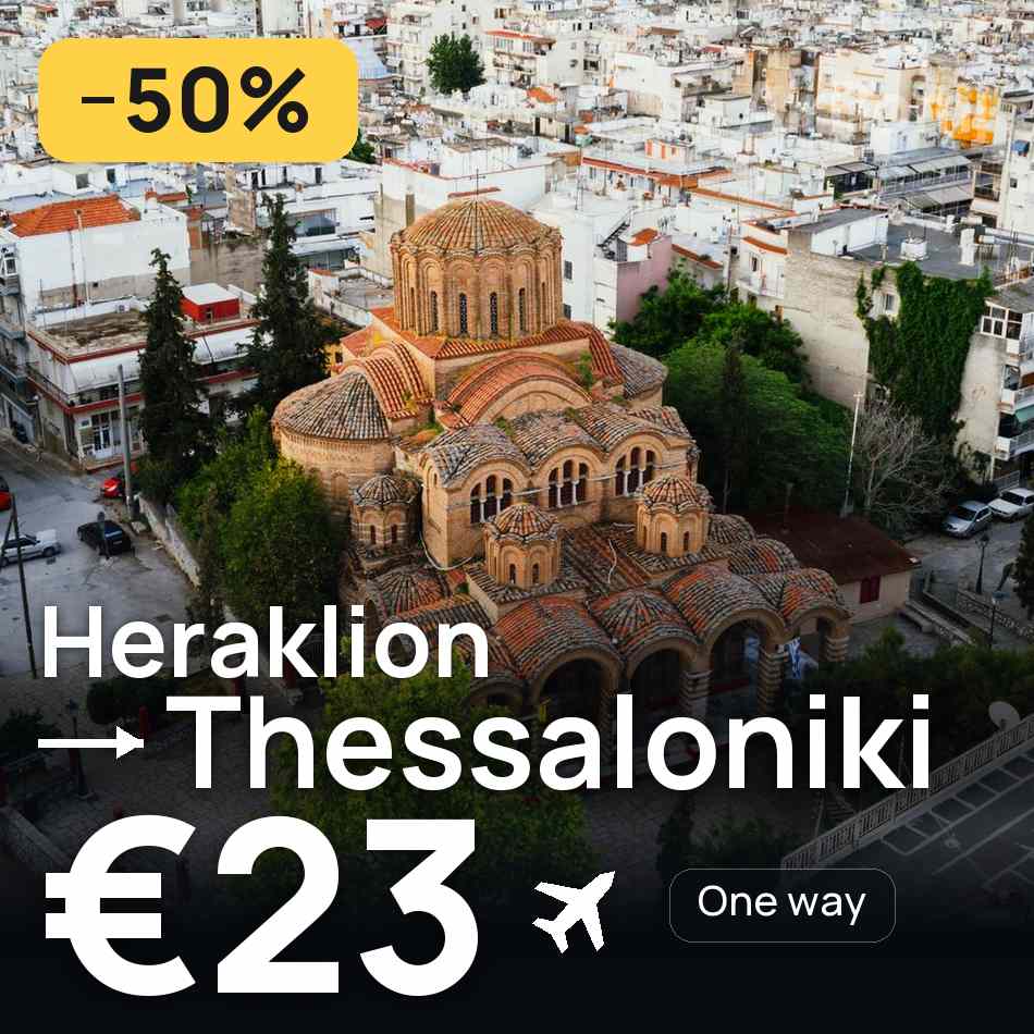 Flight ticket: Heraklion to Thessaloniki, €23