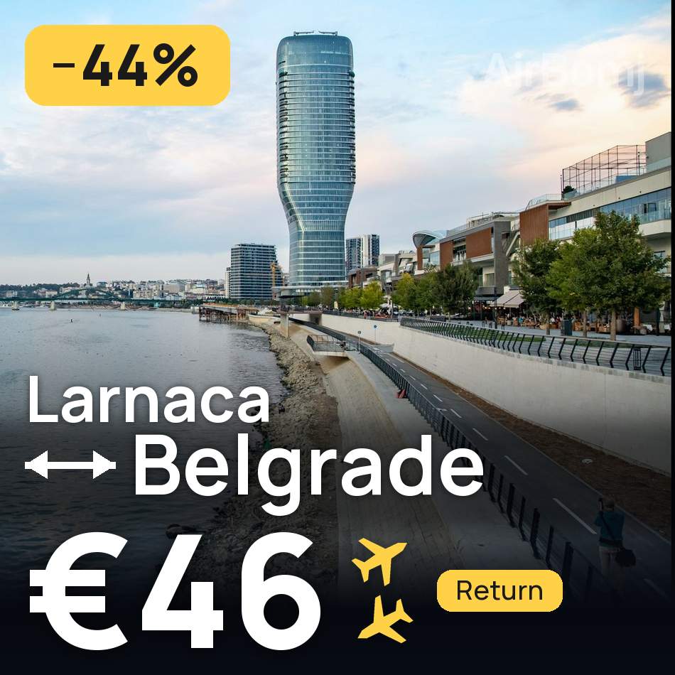 Flight ticket: Larnaca to Belgrade, €46